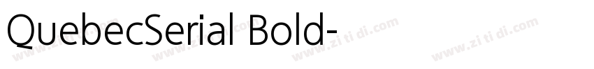 QuebecSerial Bold字体转换